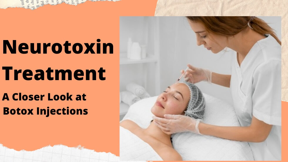 Neurotoxin Treatment